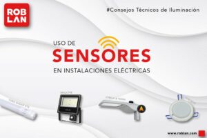 Cómo utilizar los sensores en nuestras instalaciones eléctricas